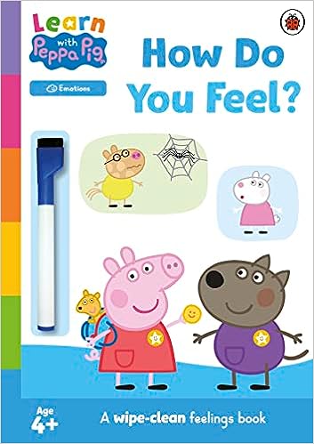 Learn With Peppa: How Do You Feel?: Wipe-clean Activity Book