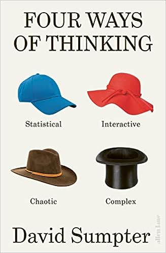 Four Ways Of Thinking: Statistical, Interactive, Chaotic And Complex