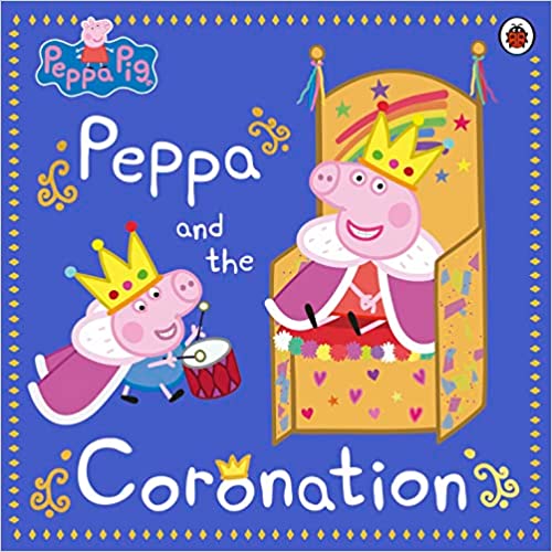 Peppa Pig Peppa And The Coronation