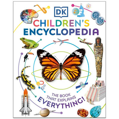 Dk Children's Encyclopedia: The Book That Explains Everything By Dk - Ages 7-9 - Hardback