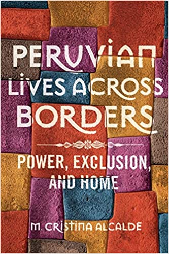 Peruvian Lives Across Borders