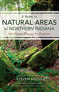 A Guide To Natural Areas Of Northern Indiana