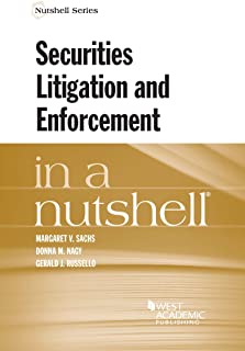 Securities Litigation And Enforcement In A Nutshell