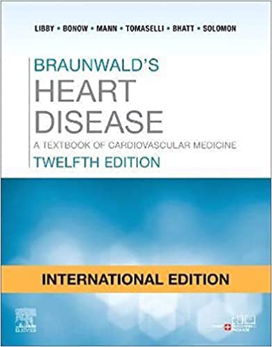 Braunwald's Heart Disease (a Textbook Of Cardiovascular Medicine)