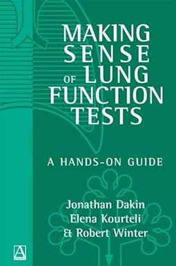 (old)making Sense Of Lung Function Tests A Hands-on Guide