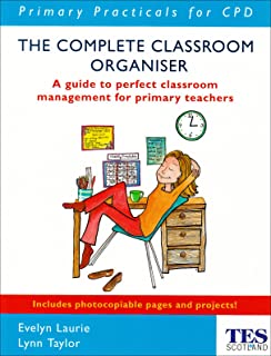 Primary Practicals For Cpd:complete Classroom Organiser