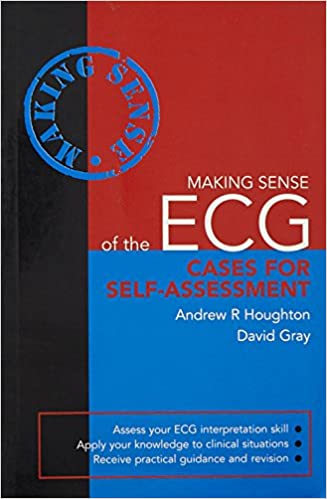 Making Sense Of The Ecg Cases For Self - Assessment