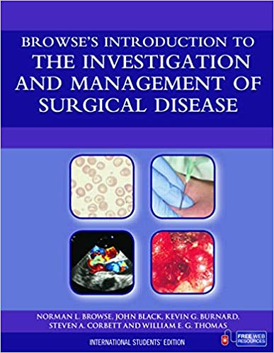 Browse's Introduction To The Investigation And Management Of Surgical Disease I/s Edn