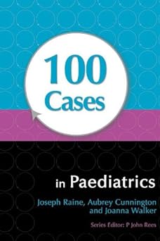 100 Cases In Paediatrics