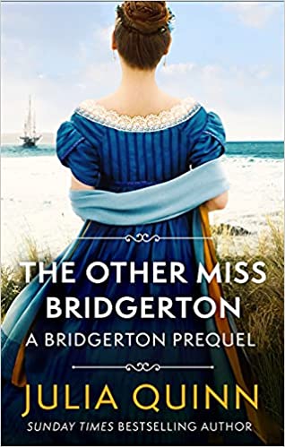 The Other Miss Bridgerton: A Bridgerton Prequel (the Rokesbys)