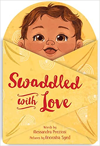 Swaddled With Love