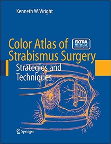 (ex)color Atlas Of Strabismus Surgery Strategies And Techniques Dvd Included