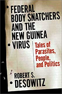 Federal Bodysnatchers & The New Guinea Virus