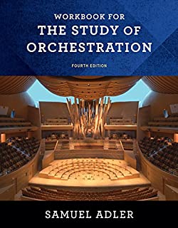 Workbook For The Study Of Orchestration, 4/e