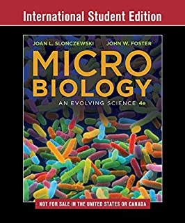 Microbiology: An Evolving Science, 4/e (ise)