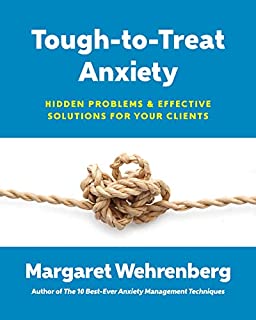 Tough-to-treat Anxiety