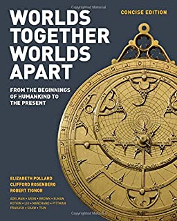 Worlds Together, Worlds Apart - A History Of The World