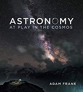 Astronomy: At Play In The Cosmos