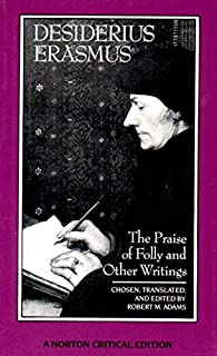 Praise Of Folly And Other Writings (nce)