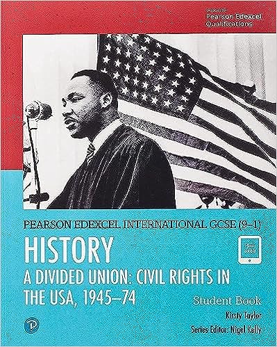 A Divided Union: Civil Rights In The Usa, 1945–70 (edexcel Igcse Program) For Grade 9 & 10 By Pearson (edexcel International Gcse)