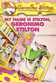Geronimo Stilton #19 My Name Is Stilton Geronimo Stilton
