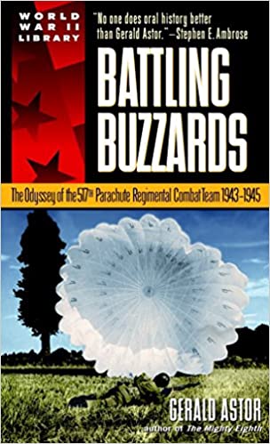 Battling Buzzards: The Odyssey Of The 517th Parachute Regimental Combat Team 1943-1945