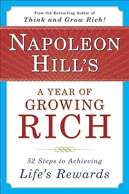 Napoleon Hill's A Year Of Grow