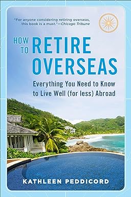 How To Retire Overseas