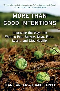 More Than Good Intentions