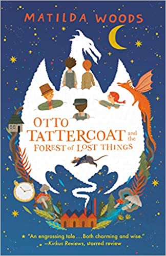 Otto Tattercoat And The Forest Of Lost Things