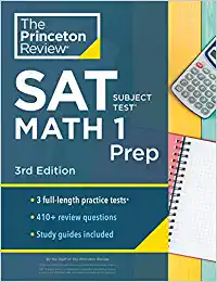 Princeton Review Sat Subject Test Math 1 Prep, 3rd Edition: 3 Practice Tests + Content Review + St