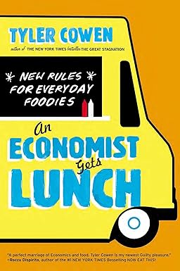An Economist Gets Lunch : New