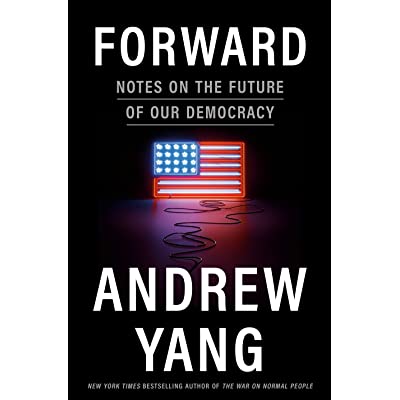 Forward: Notes On The Future Of Our Democracy