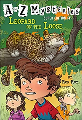 A To Z Mysteries Super Edition #14: Leopard On The Loose