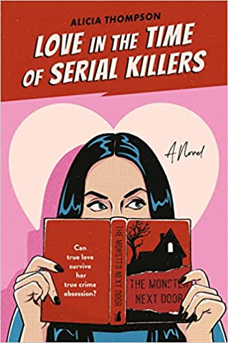 Love In The Time Of Serial Killers