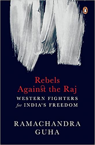 Rebels Against The Raj