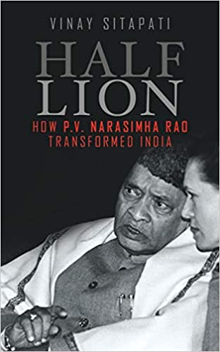 Half - Lion: How P.v Narasimha Rao Transformed India