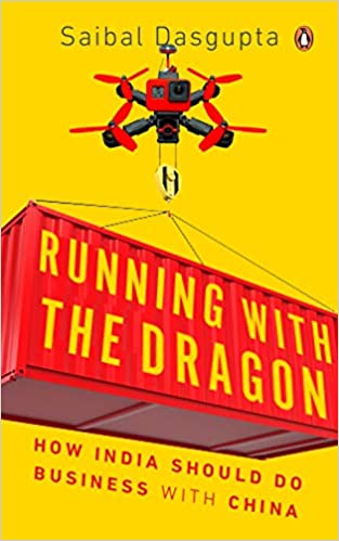 Running With The Dragon: How India Should Do Business With China