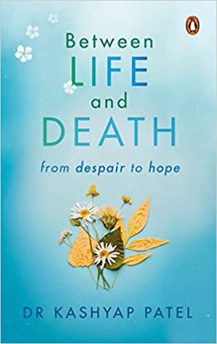 Between Life And Death: From Despair To Hope