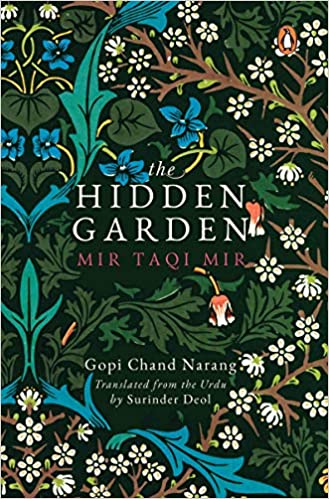 The Hidden Garden: Mir Taqi Mir