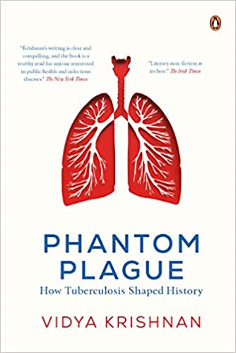 Phantom Plague: How Tuberculosis Shaped History