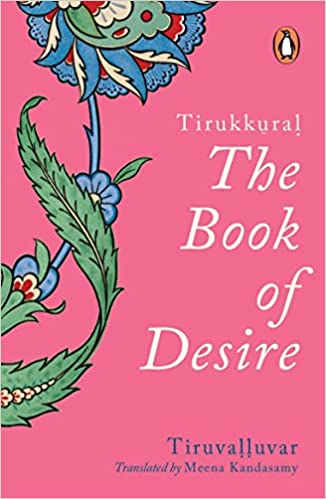 Tirukkural: The Book Of Desire