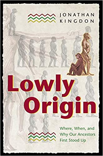 Lowly Origin: Where, When, And Why Our Ancestors First
