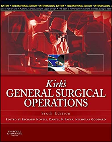 Kirk's General Surgical Operations, International Edition