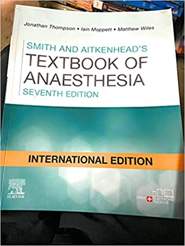 Smith And Aitkenhead's Textbook Of Anaesthesia