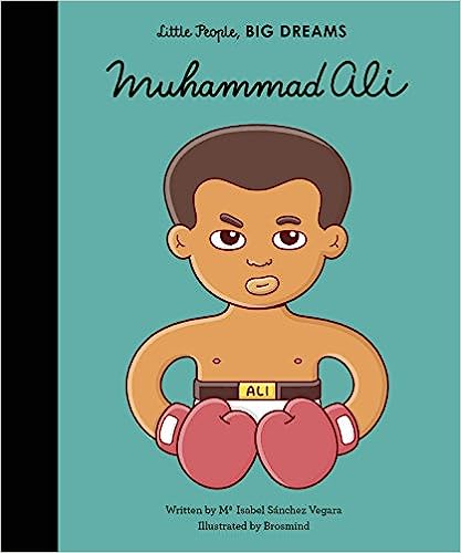 Little People, Big Dreams Muhammad Ali-bloomsbury