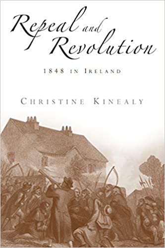 Repeal And Revolution :1848 In Ireland