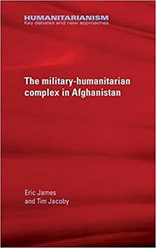 The Military-humanitarian Complex In Afghanistan