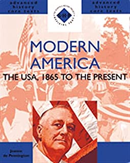 Modern America: 1865 To The Present