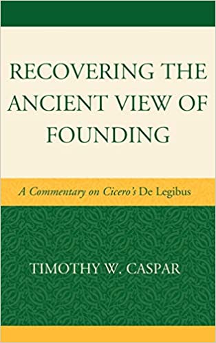 Recovering The Ancient View Of Founding